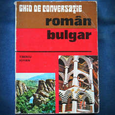 GHID DE CONVERSATIE ROMAN-BULGAR - TIBERIU IOVAN