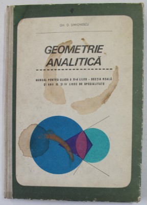 GEOMETRIE ANALITICA de GH. D SIMIONESCU , 1969 foto