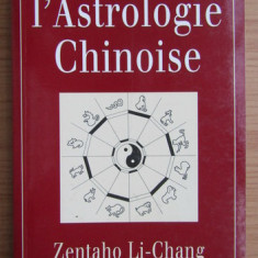 Zentaho Li Chang - Se connaitre par l'astrologie chinoise