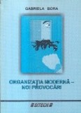 Organizatia moderna - Noi provocari