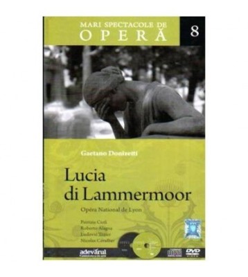 Gaetano Donizetti - Colectia Mari spectacole de opera: 08. Lucia di foto