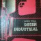 DESEN INDUSTRIAL de ILEANA VRACA,BUC.1984