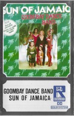 Caseta audio Goombay Dance Bnad - Sun Of Jamaica, originala