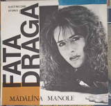 Disc vinil, LP. FATA DRAGA-MADALINA MANOLE