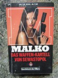 Malko - Das Waffen-Kartell von Sewastopol - IN LIMBA GERMANA