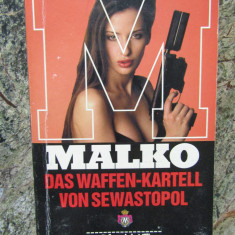 Malko - Das Waffen-Kartell von Sewastopol - IN LIMBA GERMANA