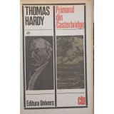 PRIMARUL DIN CASTERBRIDGE-THOMAS HARDY-266621