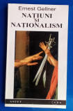 Națiuni și Naționalism - Ernest Gellner