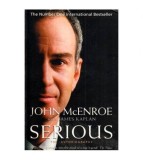 John McEnroe, James Kaplan - Serious - the autobiography - 111981