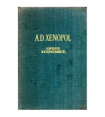 A.D. Xenopol - Opere economice - Texte alese - 115328 foto