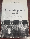 Piramida puterii : Oamenii politici şi de stat, generali şi ierarhi - vol. 2