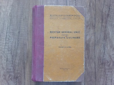 Retetar General Unic pentru Preparate Culinare, 1957 foto