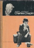 Charles Chaplin - Pierre Leprohon
