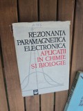 Rezonanţa paramagnetică electronică, aplicatii in chimie si biologie