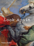 Look Again | Ossian Ward, 2020, Thames &amp; Hudson Ltd