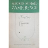 George Mihail Zamfirescu - Teatru (Editia: 1957)