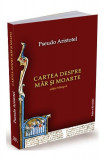 Cartea despre măr și moarte (ediție bilingvă latină-rom&acirc;nă) - Paperback brosat - Ioana Curuț - Ratio et Revelatio