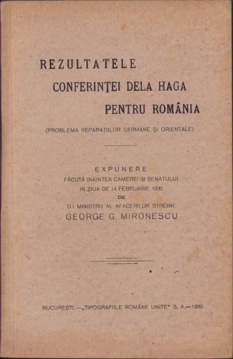 HST 418SP Rezultatele Conferinței de la Haga pentru Rom&acirc;nia 1930 Mironescu