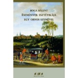 Esem&eacute;nyek eszt&eacute;tik&aacute;ja egy orvos szem&eacute;vel - Boga B&aacute;lint