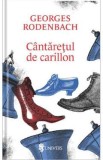 Cantaretul de carillon - Georges Rodenbach