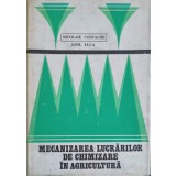 MECANIZAREA LUCRARILOR DE CHIMIZARE IN AGRICULTURA-NICOLAIE COSTACHE, EMIL LUCA-239961