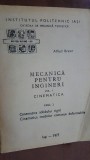 Mecanica pentru ingineri vol 1- Alfred Braier