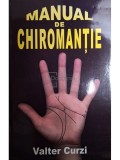 Valter Curzi - Manual de chiromantie (Editia: 2004)