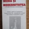 John B. Thompson - Media si modernitatea. O teorie sociala a mass-media