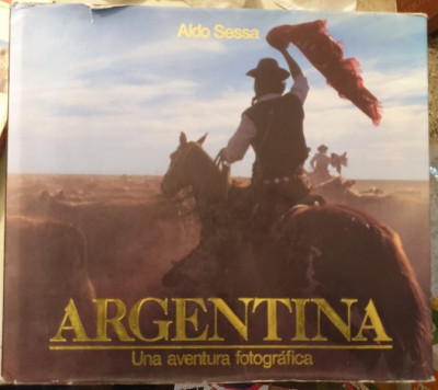 Argentina, una aventura fotografica - Aldo Sessa foto