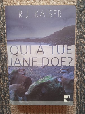 QUI A TUE JANE DOE ? -R.J. KAISER foto
