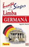 Invata Limba Germana Singur - Curs Complet pentru Incepatori de Sigrid-B. Martin, Editura TEORA. Gramatica &amp; Vocabular.