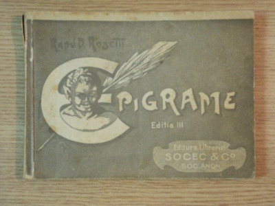 EPIGRAME ED. III - a de RADU D. ROSETTI , Bucuresti 1921 foto