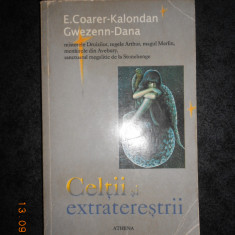 E. COARER-KALONDAN, GWEZENN-DANA - CELTII SI EXTRATERESTRII (1995)