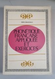 Phonetique francaise appliquee et exercices - Janeta Draghicescu