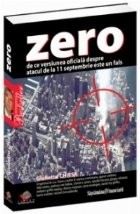 Zero - De ce versiunea oficiala despre atacul de la 11 septembrie este un fals foto