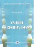Valorile si conditia umana - Ioan N. Rosca