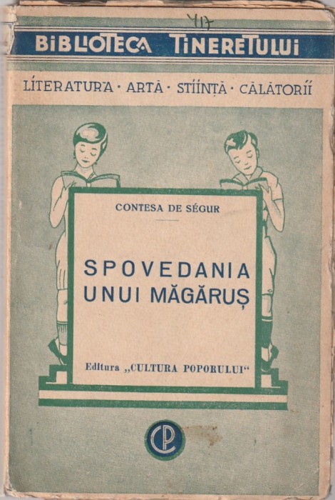 CONTESA DE SEGUR - SPOVEDANIA UNUI MAGARUS ( INTERBELICA )