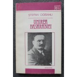 Ștefan Ciobanu - Unirea Basarabiei: studiu și documente cu privire la mișcarea..