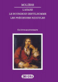 L&rsquo;Avare. Le bourgeois gentilhomme. Les pr&eacute;cieuses ridicules - Paperback brosat - Moli&egrave;re - Sigma