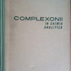 Complexonii in chimia analitica- Dr.Rudolf Pribil
