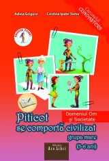 Piticot se comporta civilizat. Grupa mare | Adina Grigore, Cristina Ipate-Toma