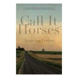 Call It Horses