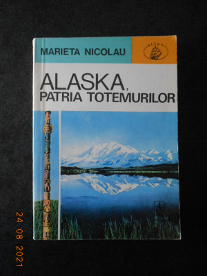 MARIETA NICOLAU - ALASKA, PATRIA TOTEMURILOR foto