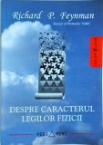 Richard Feynman - Despre caracterul legilor fizicii