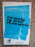ANA BLANDIANA - EU SCRIU TU SCRII EL, EA SCRIE