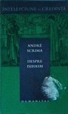 Andre Scrima - Despre isihasm foto