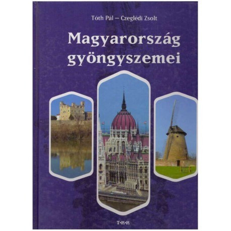 Toth Pal - Czegledi Zsolt - Magyarorszag gyongyszemei - Pearls of Hungary - Die Perlen Ungarns - 125029