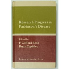 RESEARCH PROGRESS IN PARKINSON &#039;S DISEASE , edited by F. CLIFFORD ROSE and RUDY CAPILDEO , 1981