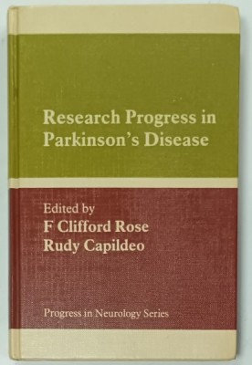 RESEARCH PROGRESS IN PARKINSON &amp;#039;S DISEASE , edited by F. CLIFFORD ROSE and RUDY CAPILDEO , 1981 foto