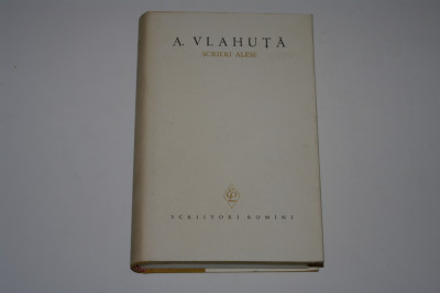 A. Vlahuta - Scrieri alese - I - 1963 foto